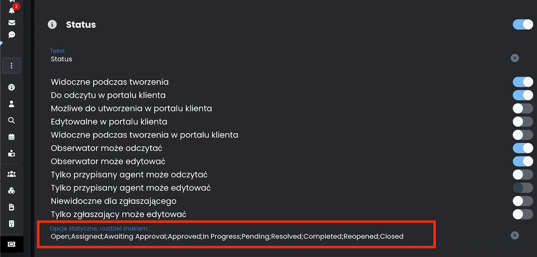 Ustawienia statusów w systemie ticketowym Codenica ITSM + ITAM z opcjami statycznymi wpisanymi jako lista wyboru